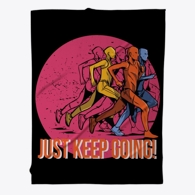 Just Keep Going Running Gift For Runner