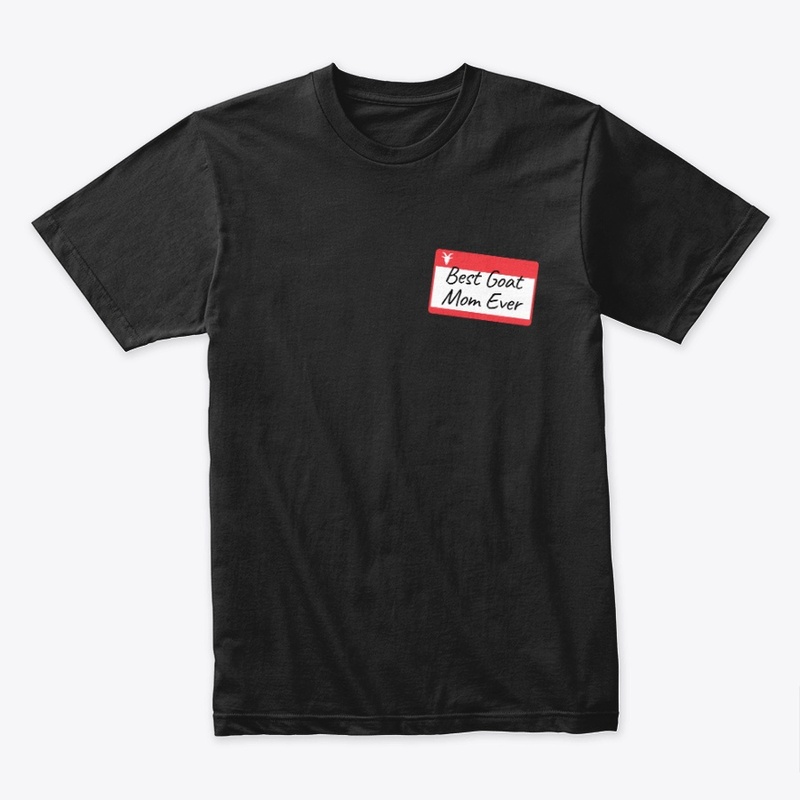 Best Goat Mom Ever T-shirt