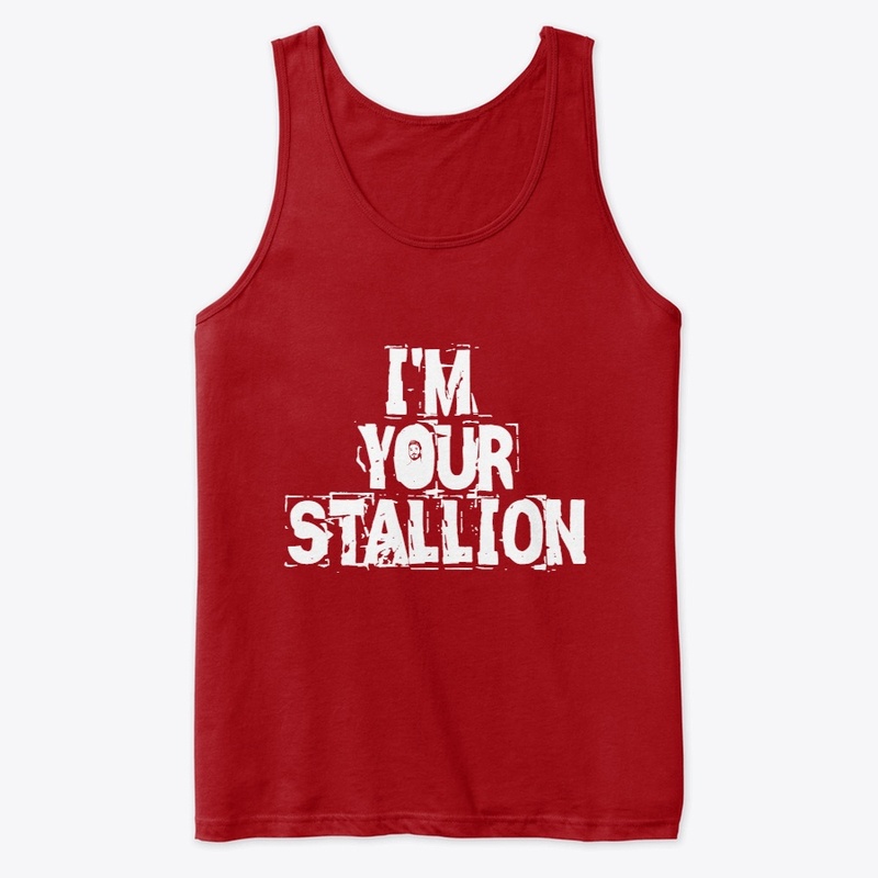 I'm your Stallion, Ride me!