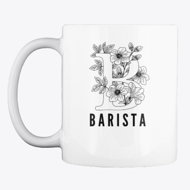 B is for Barista