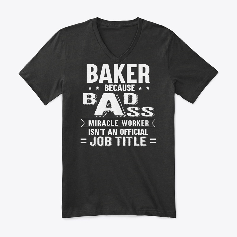 Funny Baker Gift Miracle Worker