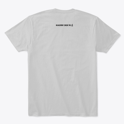 Consulting Over Banking Light Heather Grey  T-Shirt Back