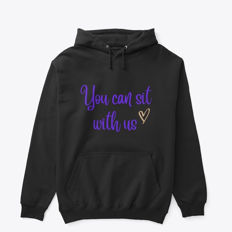 Lets Do Lunch Sit with Us Hoodie