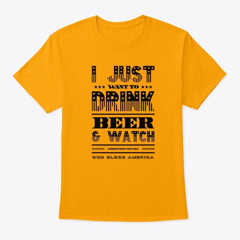 I Just Want to Drink Beer Design