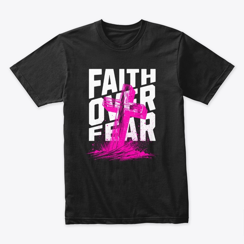 Faith Over Fear Courage Typography Merch