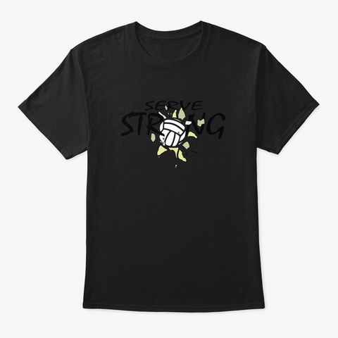 Serve Strong! Volleyball Freaks! Black T-Shirt Front