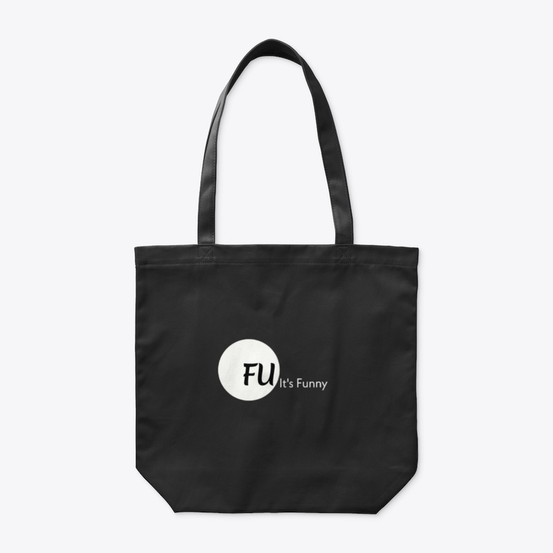 FU It's Funny (w)