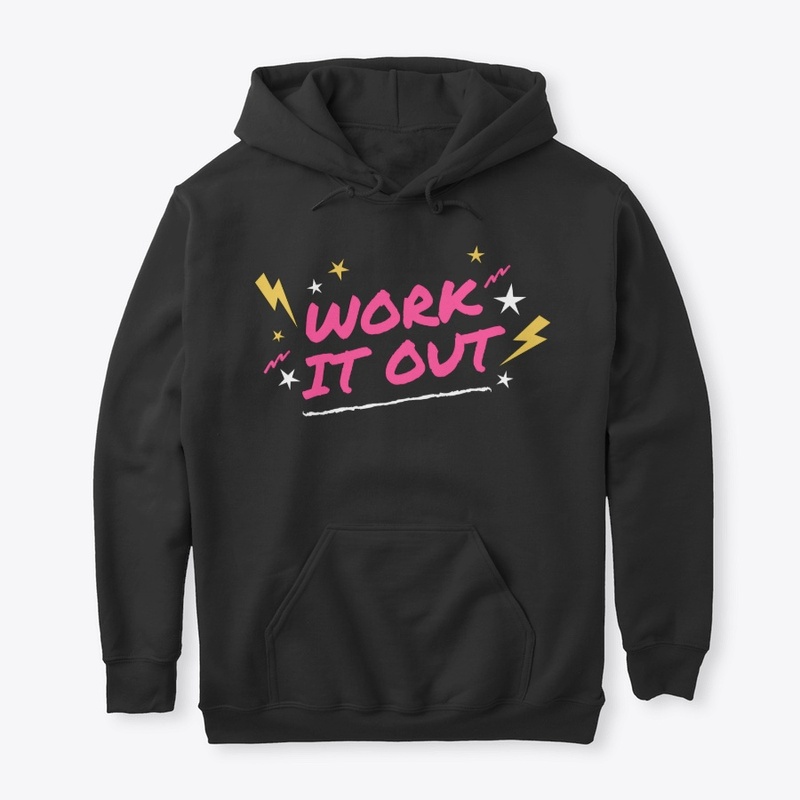 Work it out