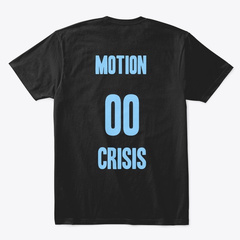 Crisis T Shirt  Black T-Shirt Back