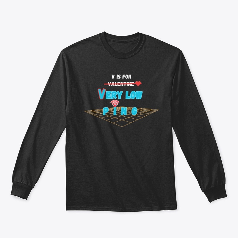 V is for Very low Ping-1st Valentine