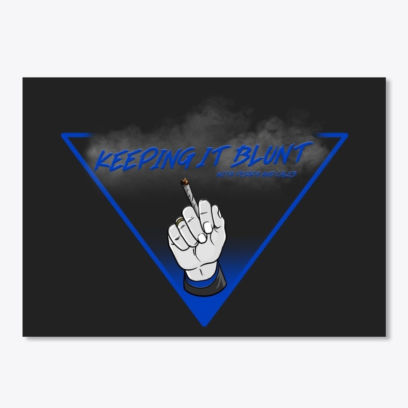 Keeping It Blunt