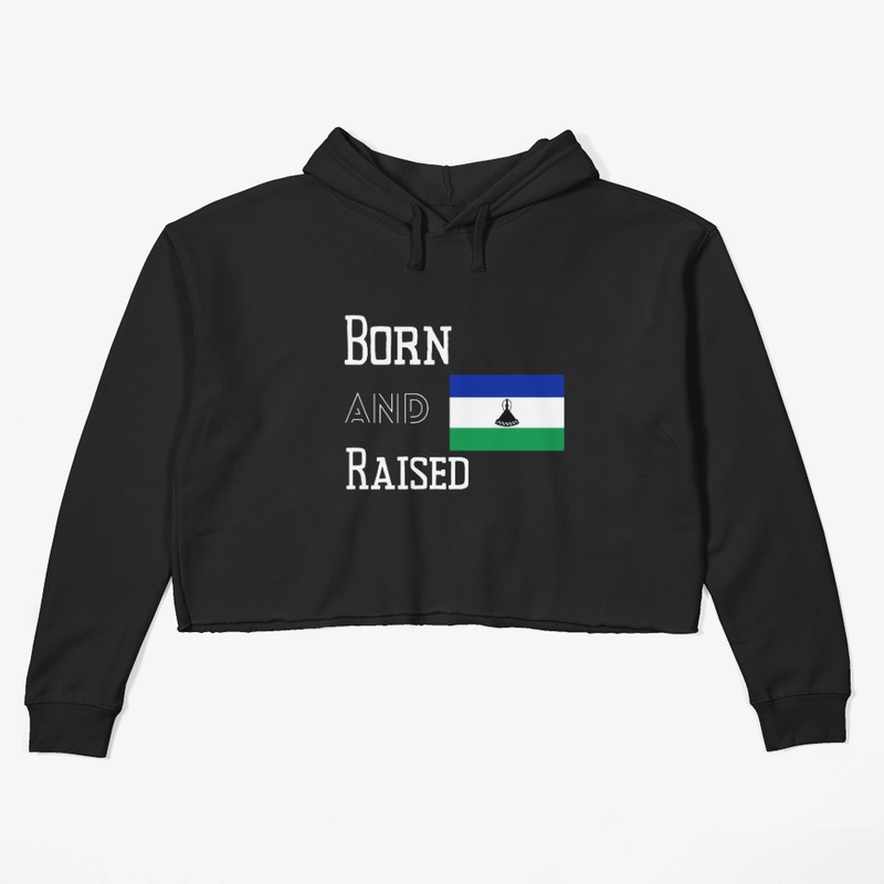 Born and raised - Lesotho