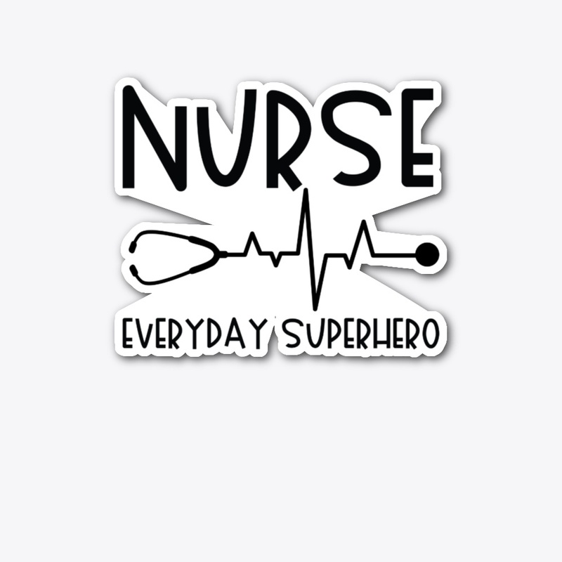 Nurse, Everyday Superhero