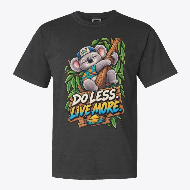 Do Less Live More Koala T-Shirt Design 
