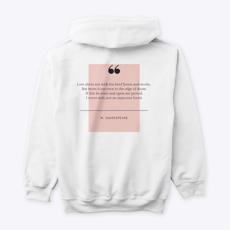Shakespeare Poem Pullover Hoodie