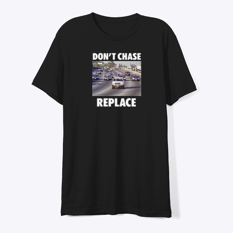 DONT CHASE REPLACE LINE
