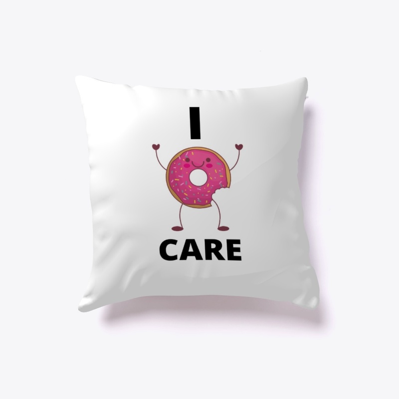 I Donut Care