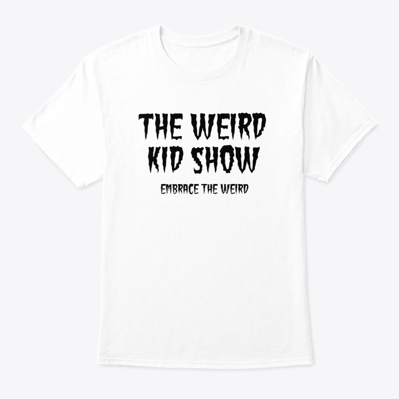 The Weird Kid Show merch