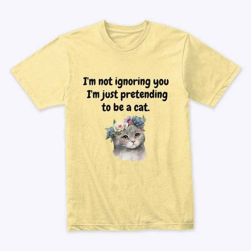 Purr-tending to Ignore