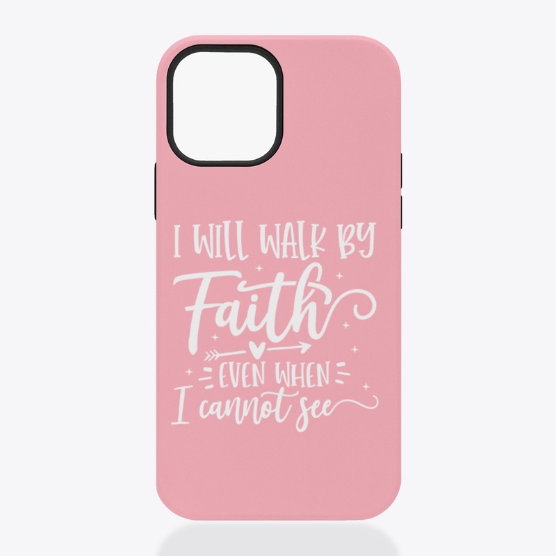 I will walk by faith