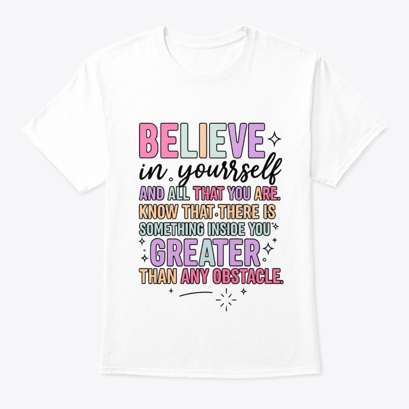 Believe in Yourself Motivational Quote 