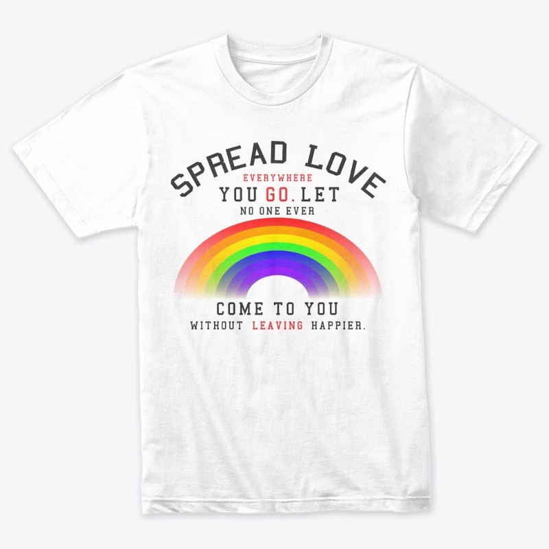 Spread Love, spread happy vibes.