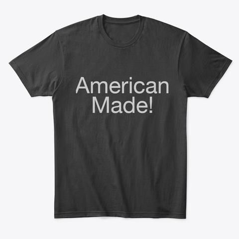 American Made Black T-Shirt Front