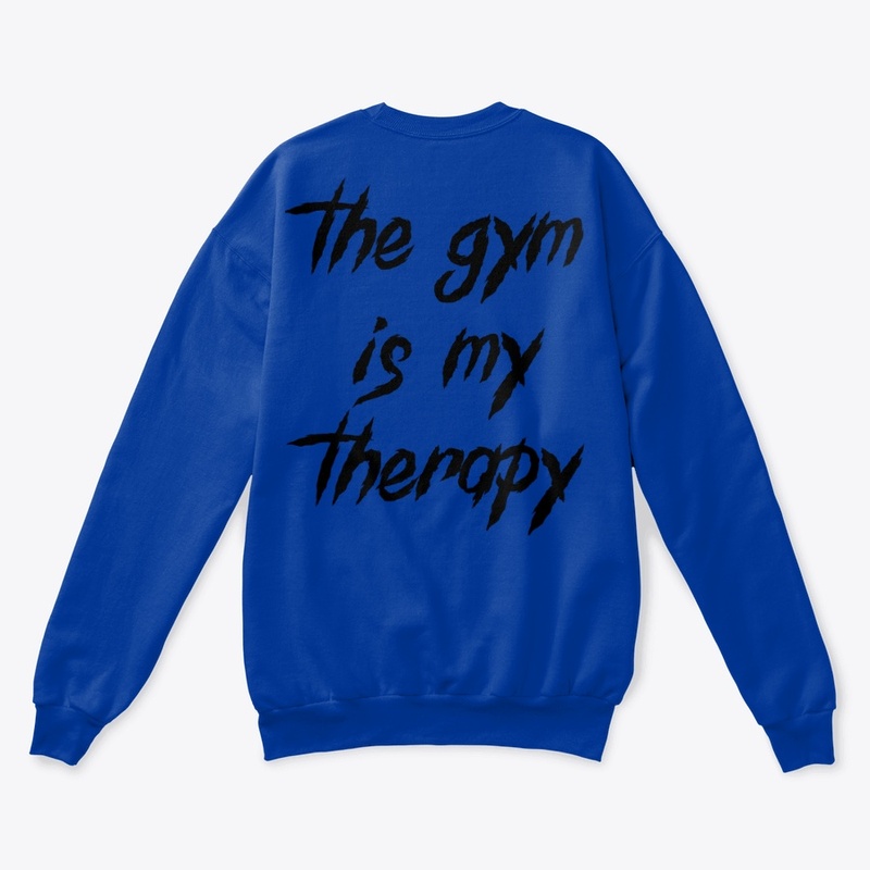 the gym is my therapy