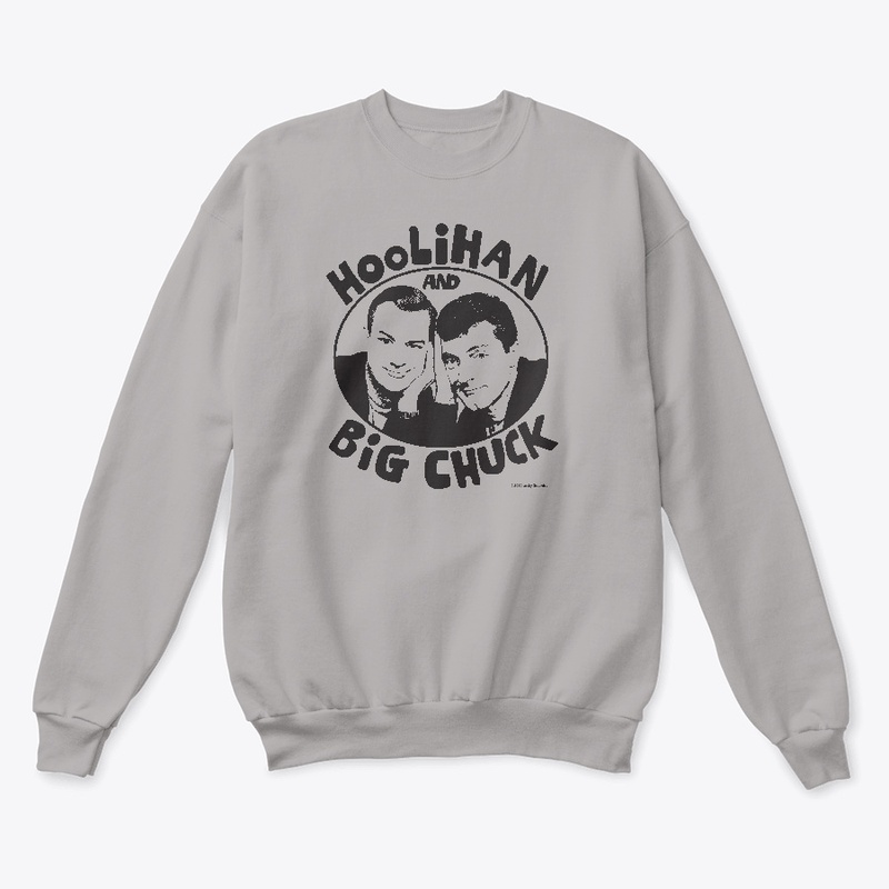 Official Hoolihan & Big Chuck Shirt
