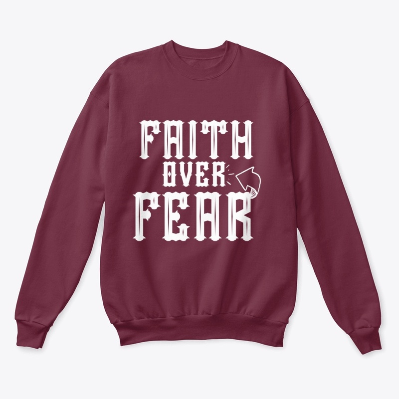 Faith Over Fear!