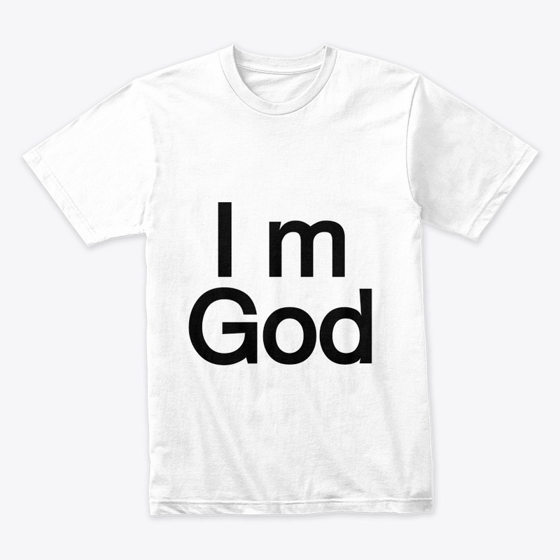 I m God