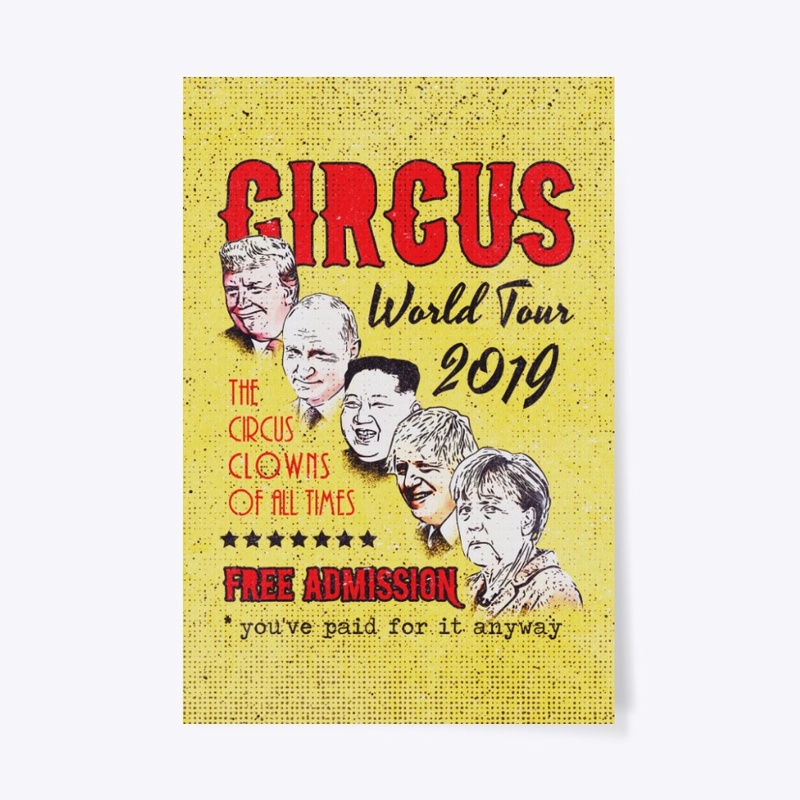 Political Circus Clowns World Tour 2019