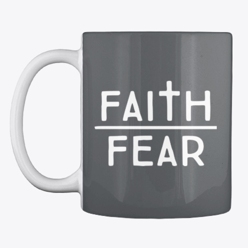Faith Over Fear