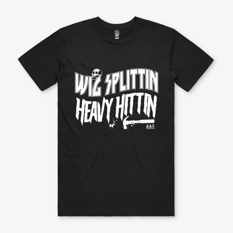 PREMIUM TEE - Wig Splittin'