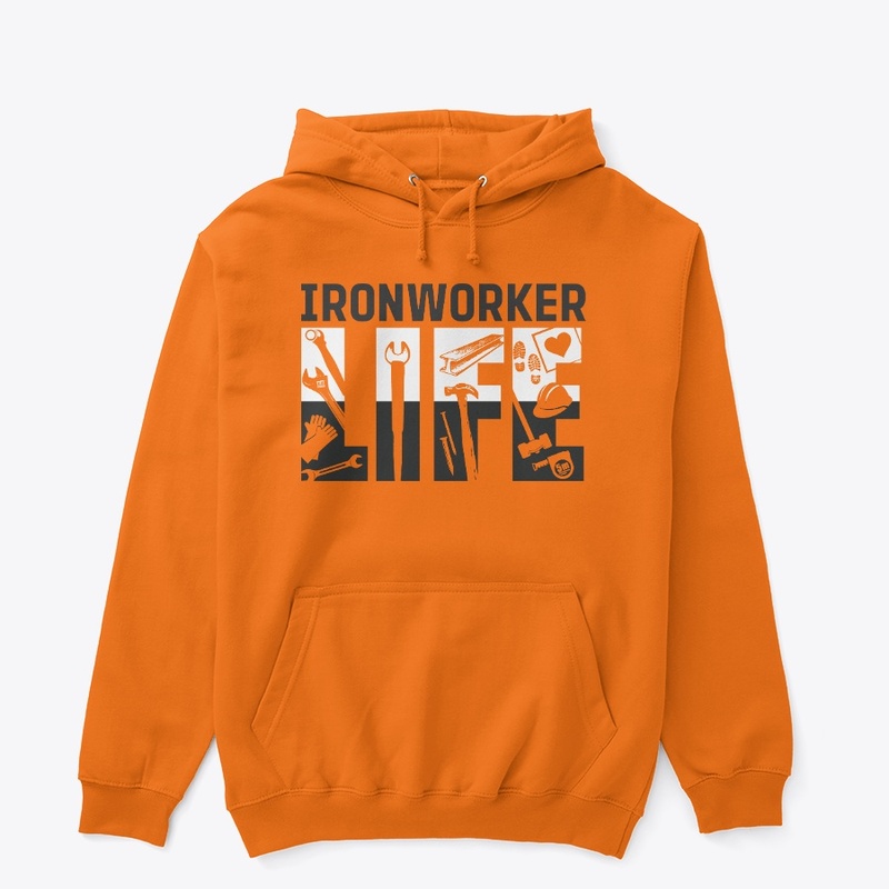 Ironworker Life Hoodie
