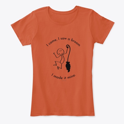 I Made It Mine Deep Orange T-Shirt Front
