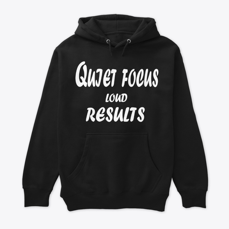 Quiet Focus, Loud Results