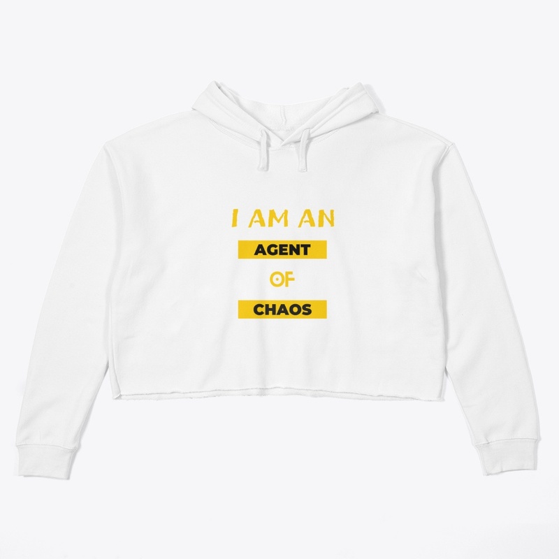 I AM AN AGENT OF CHAOS