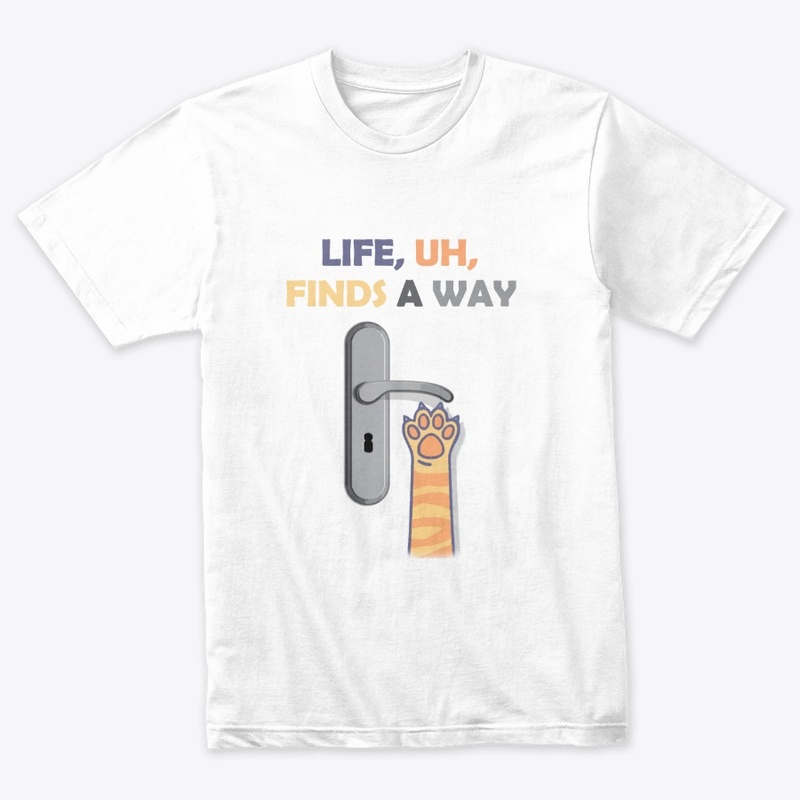 Life, Uh, Finds A Way (Cat Version)