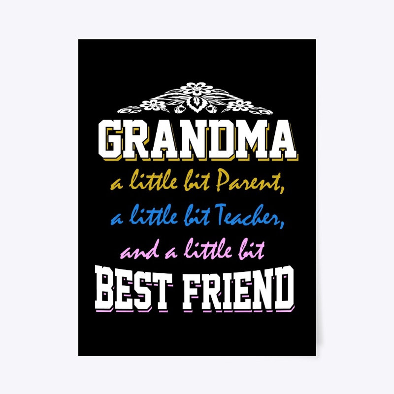 Grandma a little bit best friend - Aweso