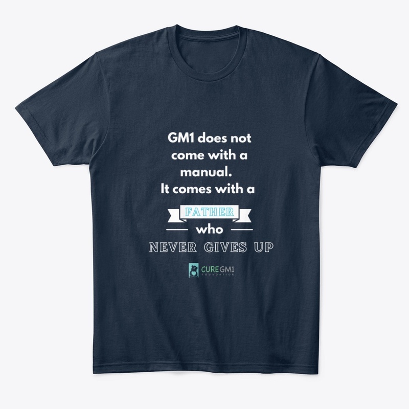 GM1 Never Give Up - Father
