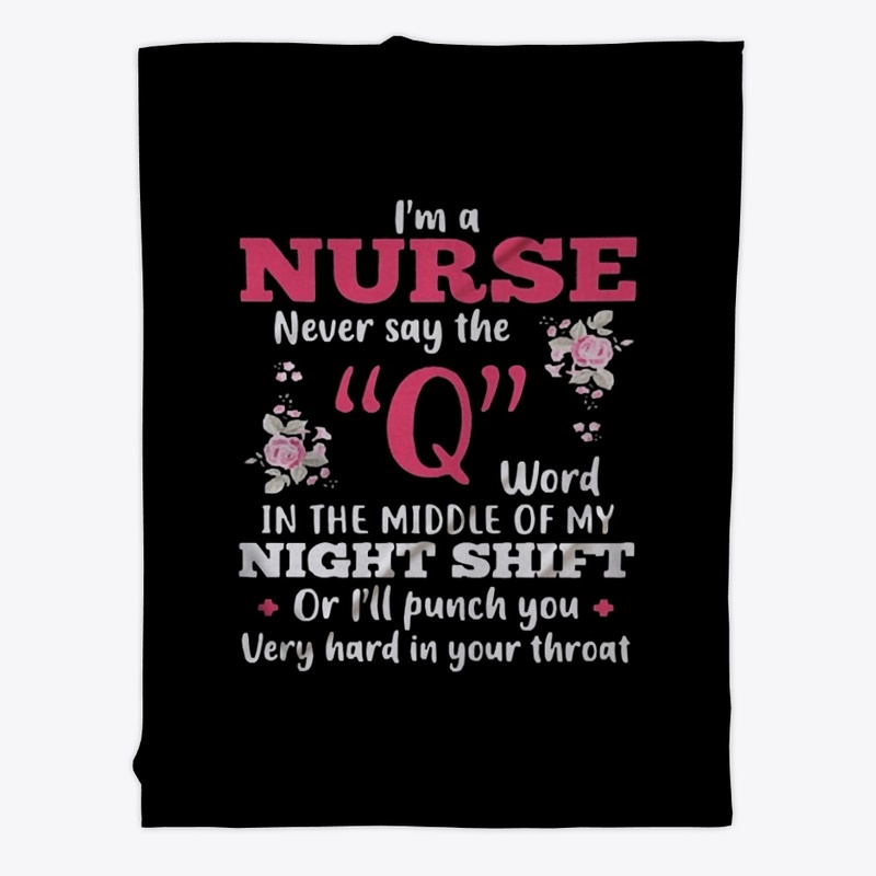 I'm A Night Shift Nurse