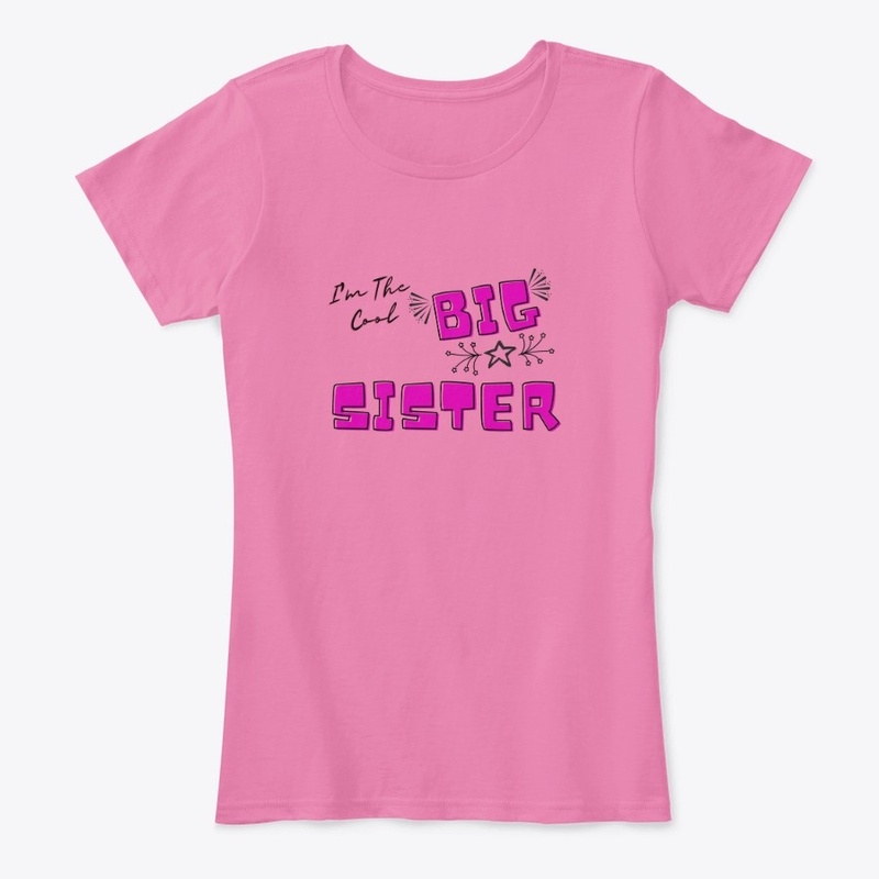 COOL BIG SISTER SHIRT