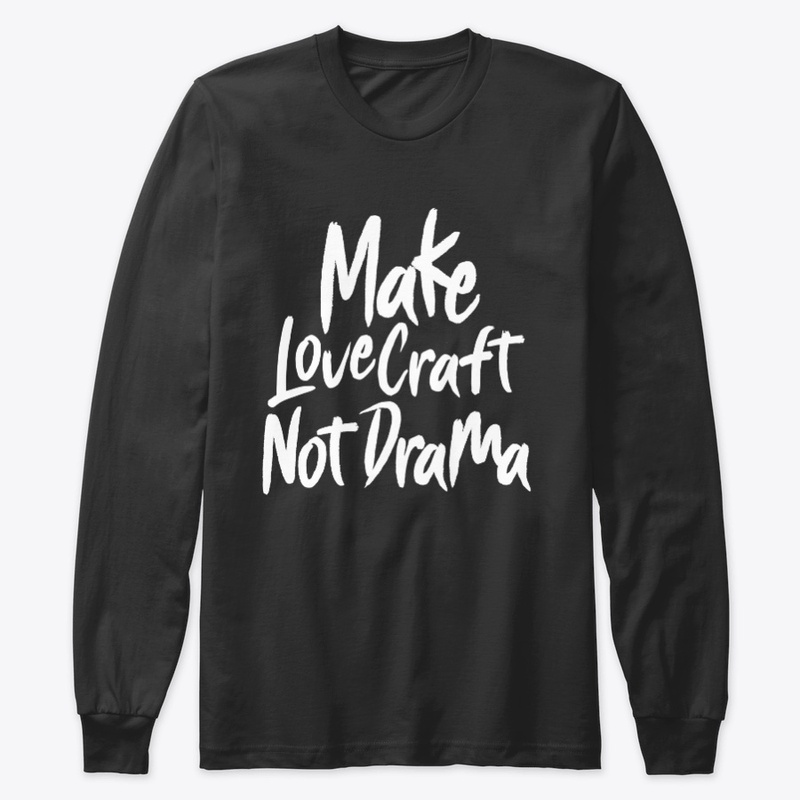 Make LoveCraft Not Drama