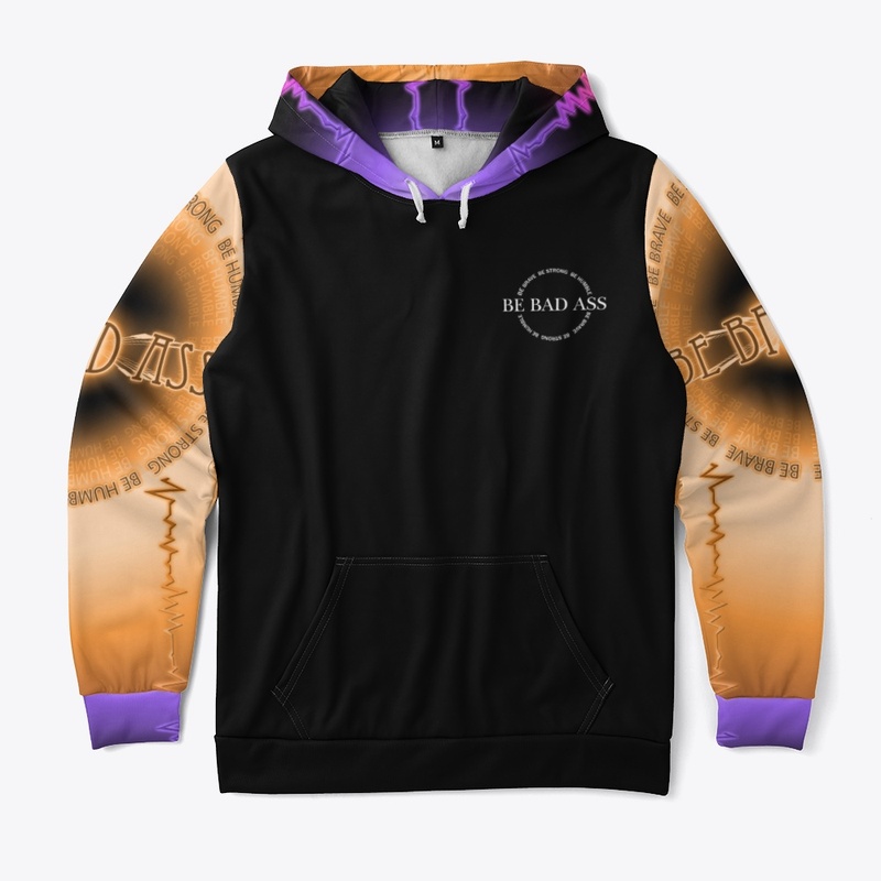 Be Bad Ass