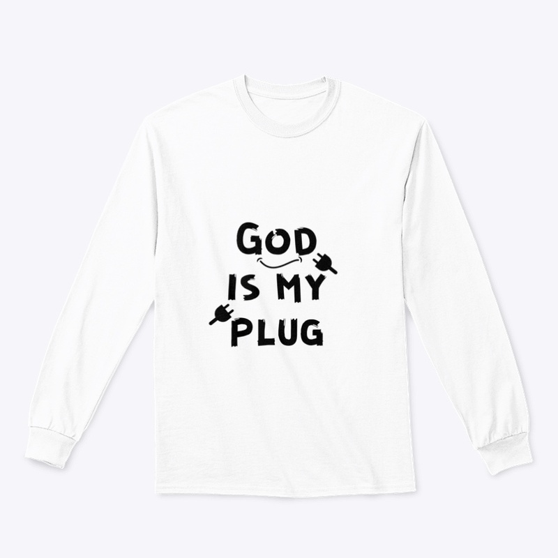 God is my plug