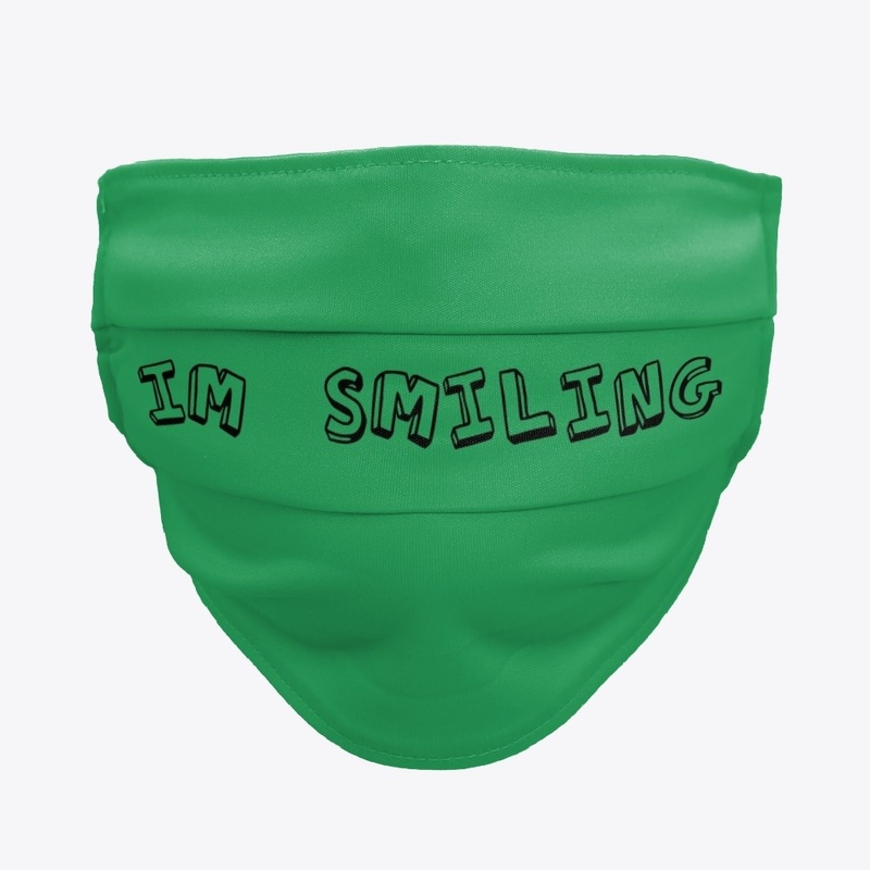 Im Smiling Cloth mask 