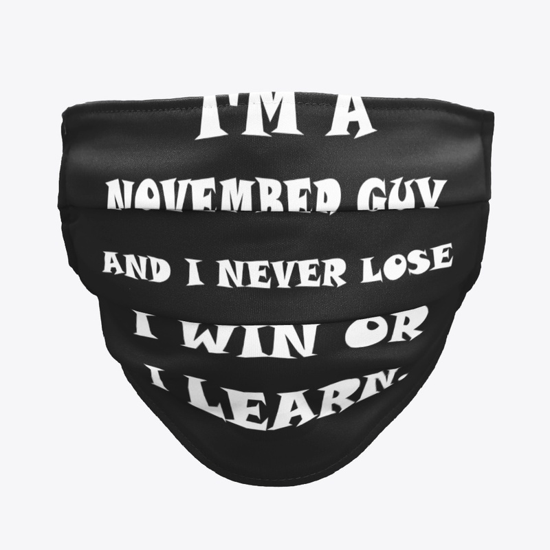 November – I win or I learn