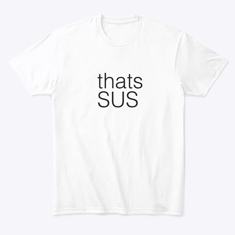 Thats SUS 