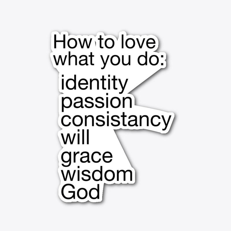 How to love what you do